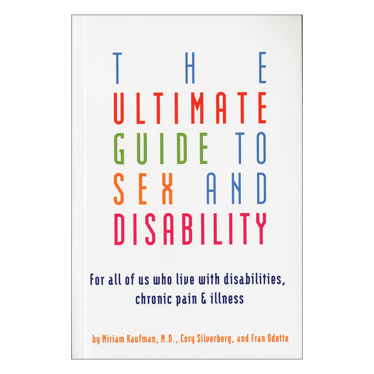 Ultimate Guide to Sex and Disability