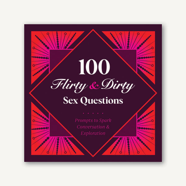 100 Flirty & Dirty Sex Questions