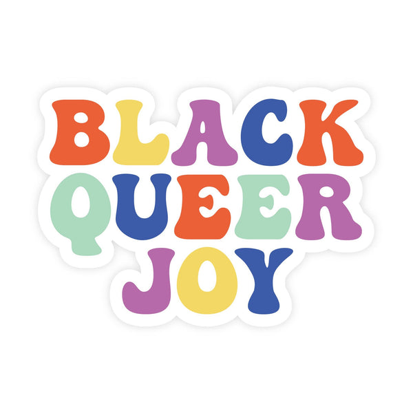 Black Queer Joy | Vinyl Sticker