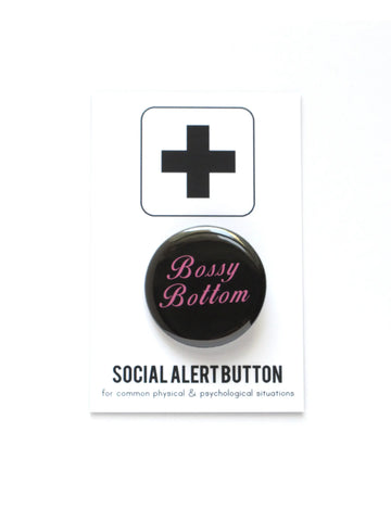 Bossy Bottom Button