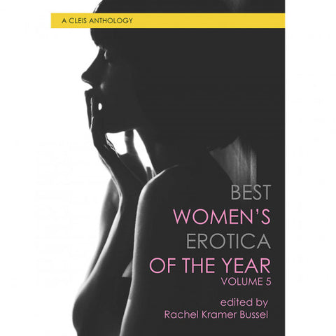 Best Women's Erotica of the Year Vol 5