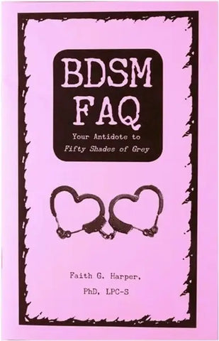 BDSM FAQ Zine: Your Antidote to Fifty Shades of Grey