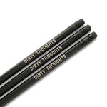 Dirty Thoughts Pencil
