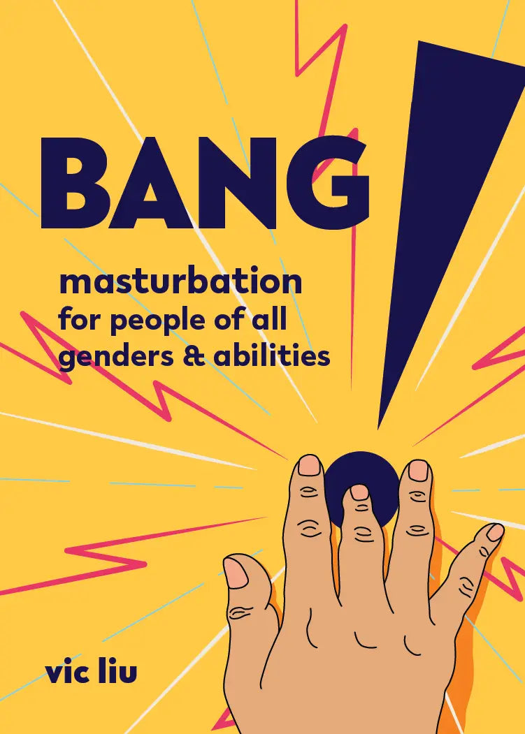 Bang Masturbation For People Of All Genders And Abilities Jellywink Boutique 