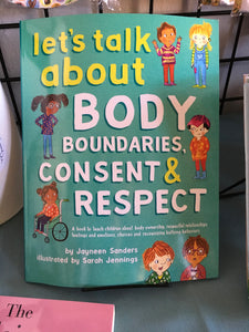 Let's Talk About Body Boundaries, Consent & Respect