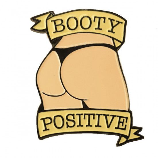 Booty Positive Pin