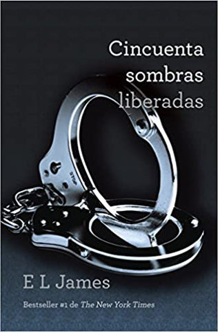 Cincuenta Sombras Liberadas (Libro III)